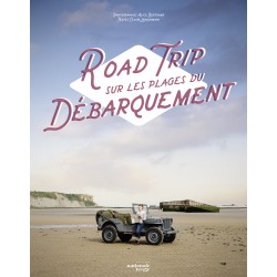 Road trip sur les plages du débarquement